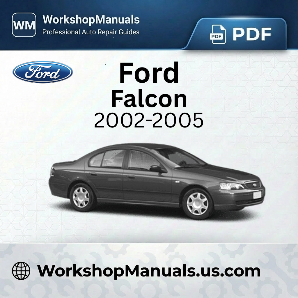 Ford Falcon 2002-2005 Workshop Repair Manual Download PDF