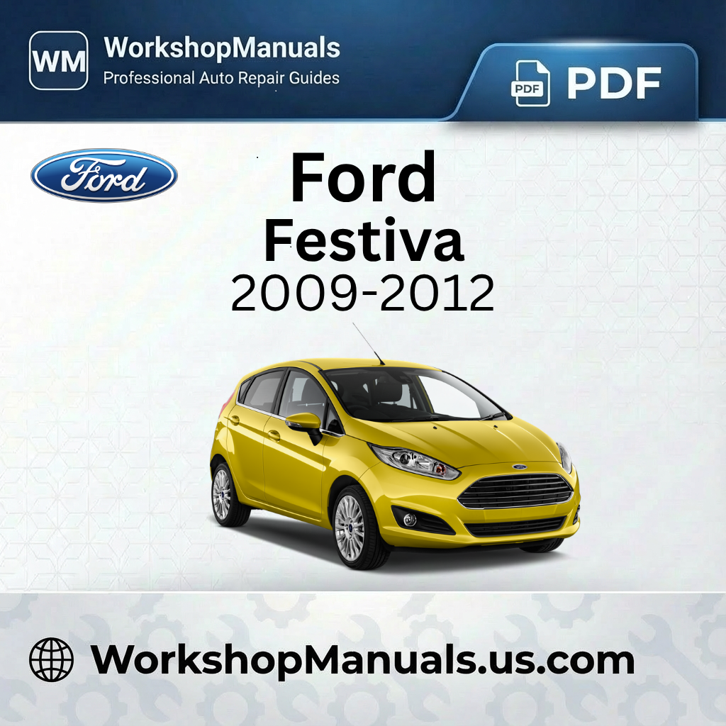 Ford Fiesta 2009-2012 Workshop Repair Manual PDF
