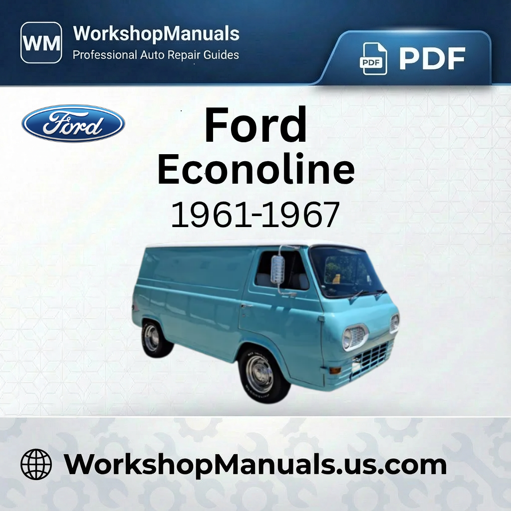 Ford Econoline 1961-1967 Workshop Repair Manual PDF