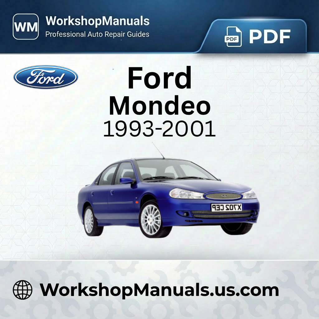 Ford Mondeo 1993-2001 Workshop Service Repair Manual Download