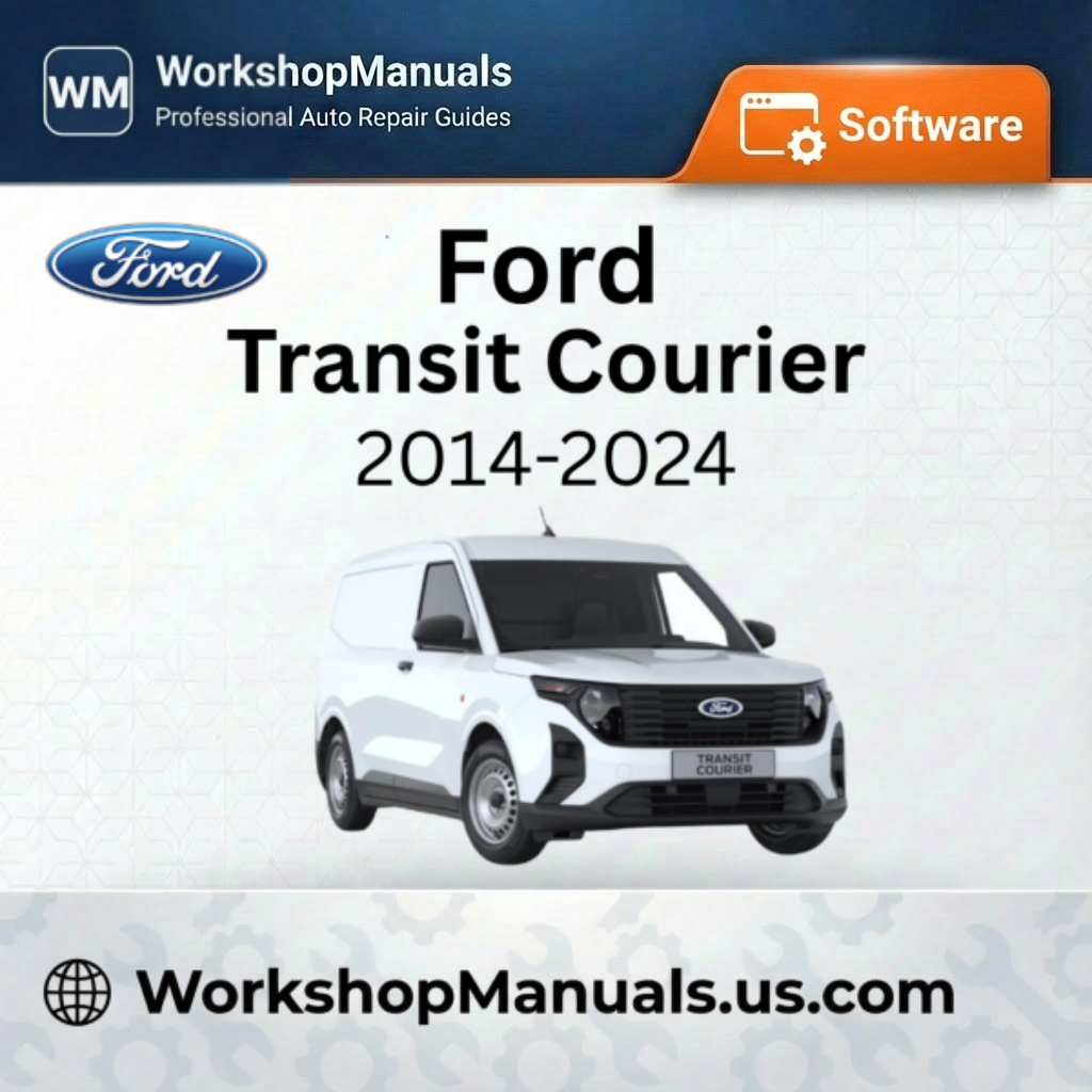 Ford Transit Courier Workshop Manual Software 2014-2024