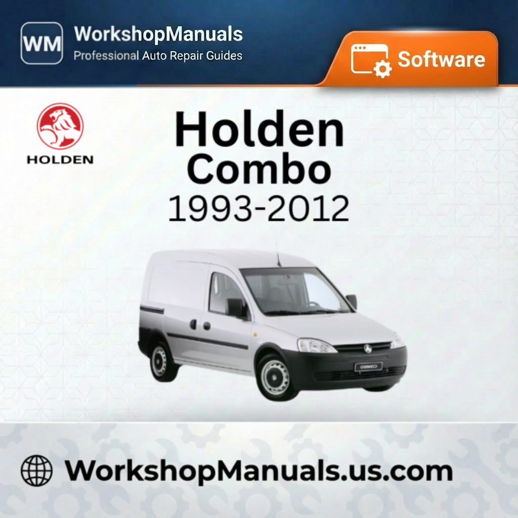 Holden Combo 1993-2012 Workshop Manual