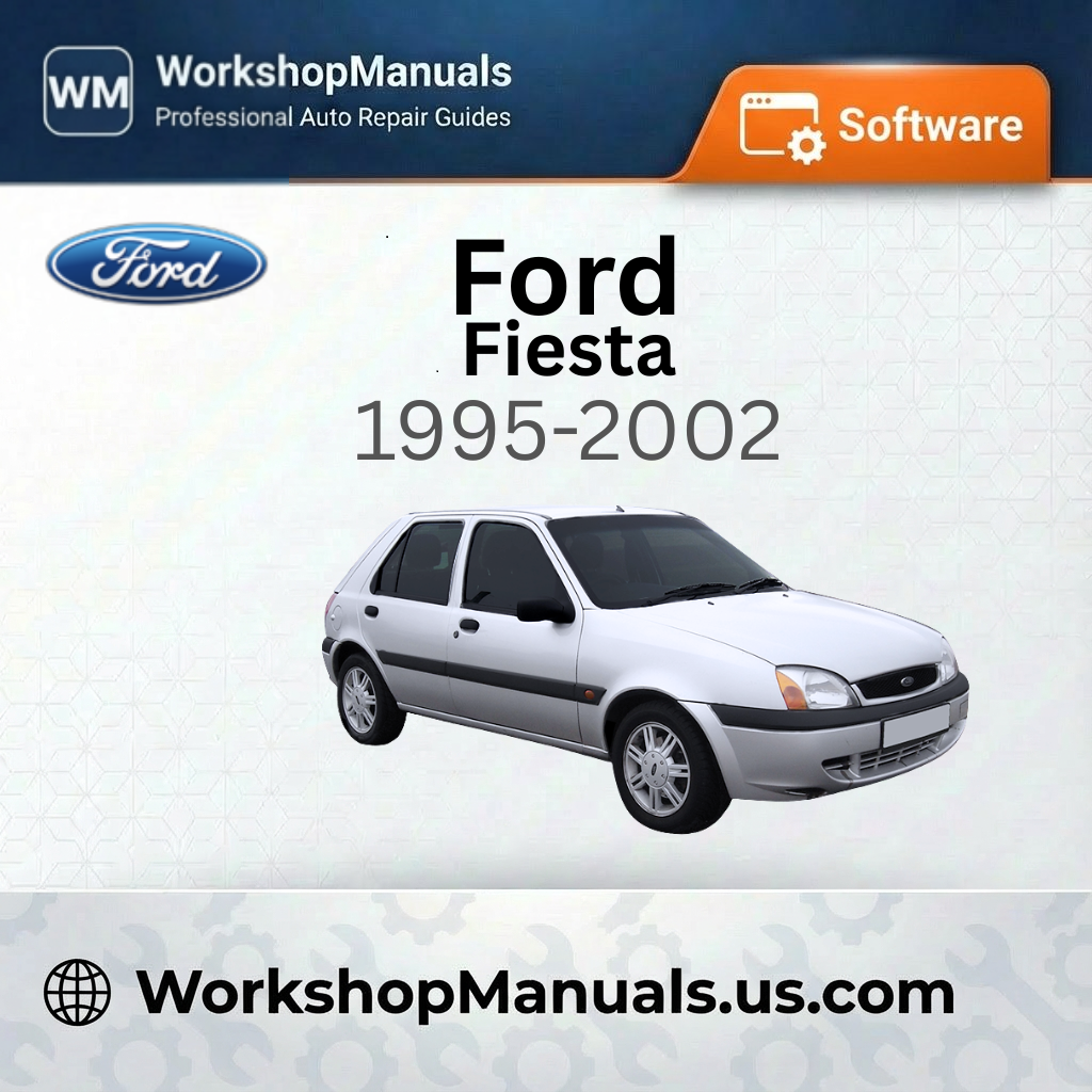 Ford Fiesta 1995-2002 Workshop Repair Manual