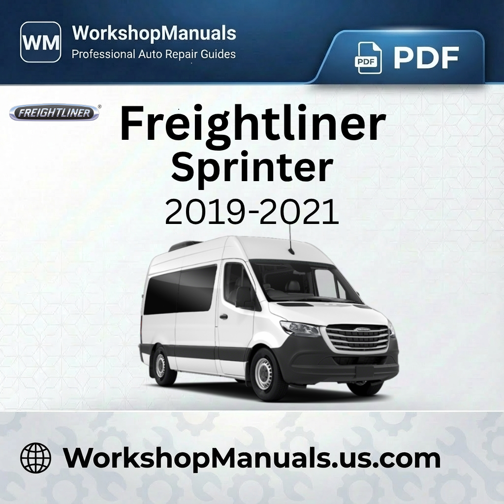 Freightliner Sprinter 2019-2021 Workshop Repair Manual Download
