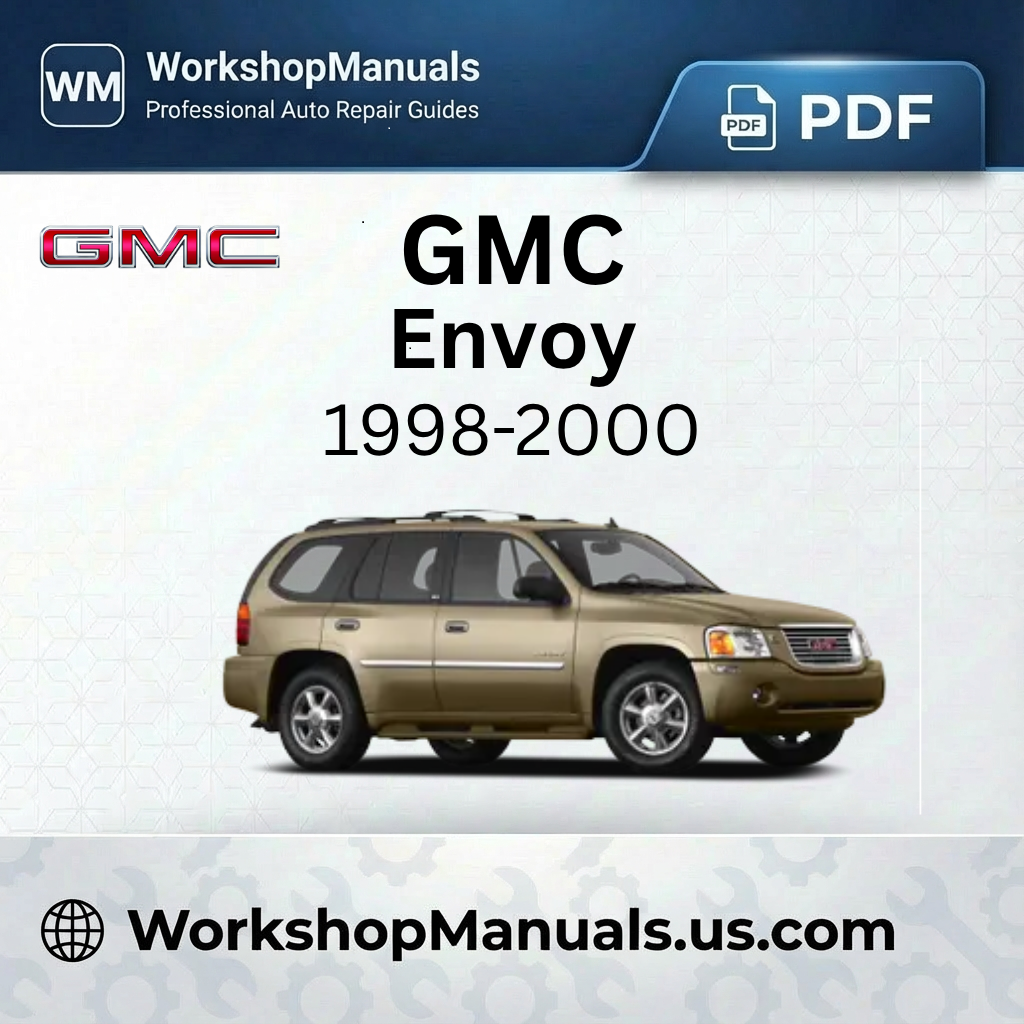 GMC Envoy Workshop Manual 1998-2000 PDF