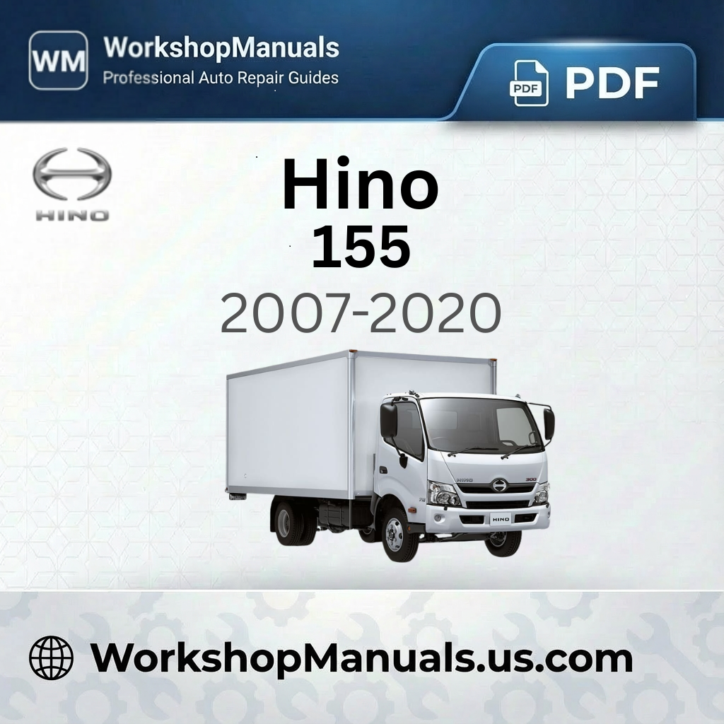 Hino 155 Workshop Repair Manual 2007-2020 Download PDF