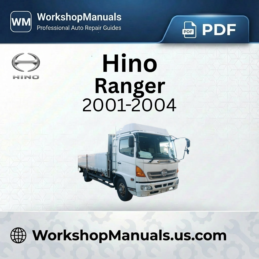 Hino Ranger Workshop Repair Manual 2001-2004 Download PDF