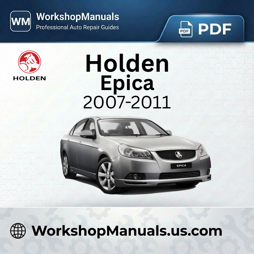 Holden Epica Workshop Manual 2007-2011