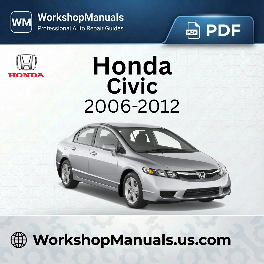 Honda Civic 2006-2012 Workshop Service Repair Manual PDF