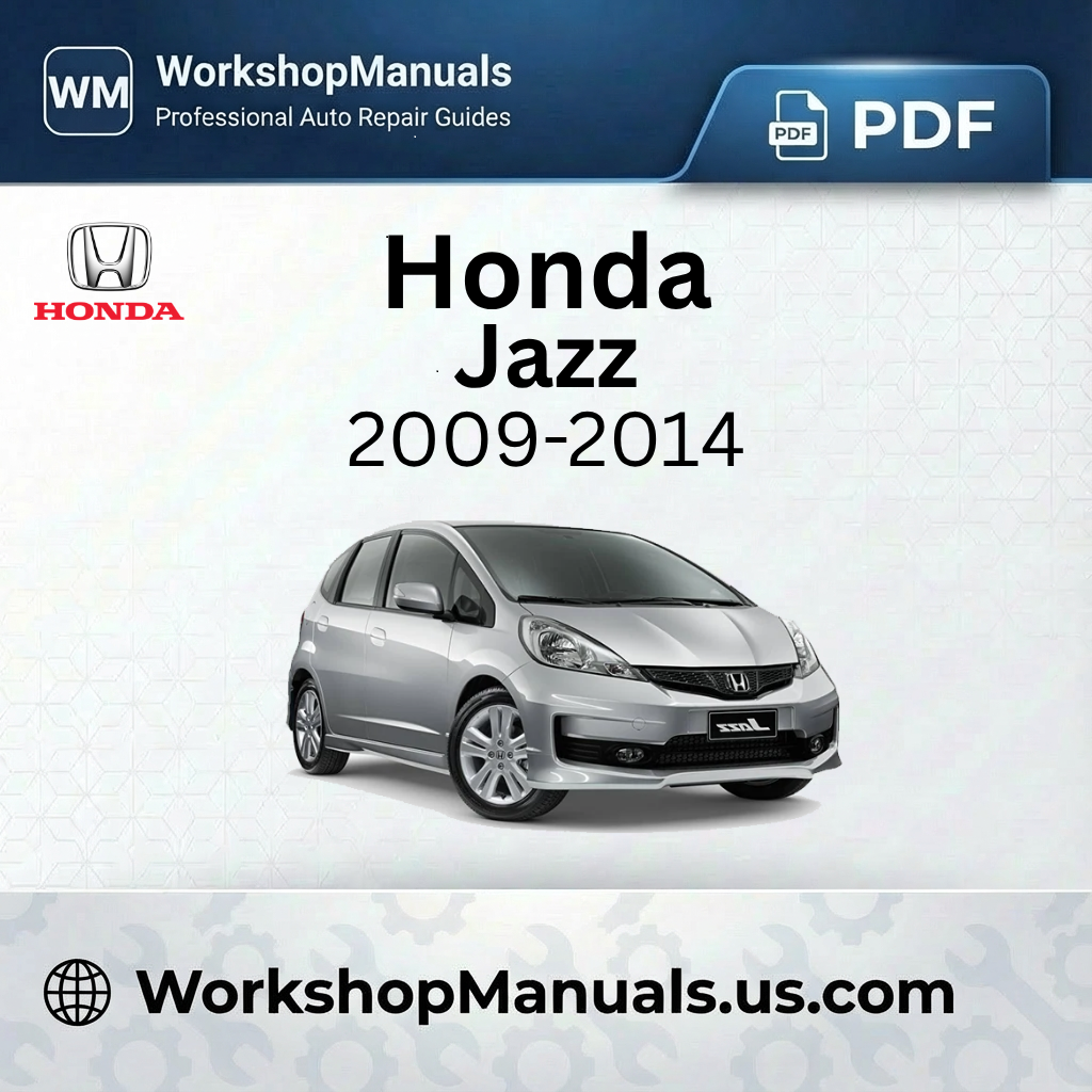 Honda Jazz 2009-2014 Workshop Repair Manual PDF