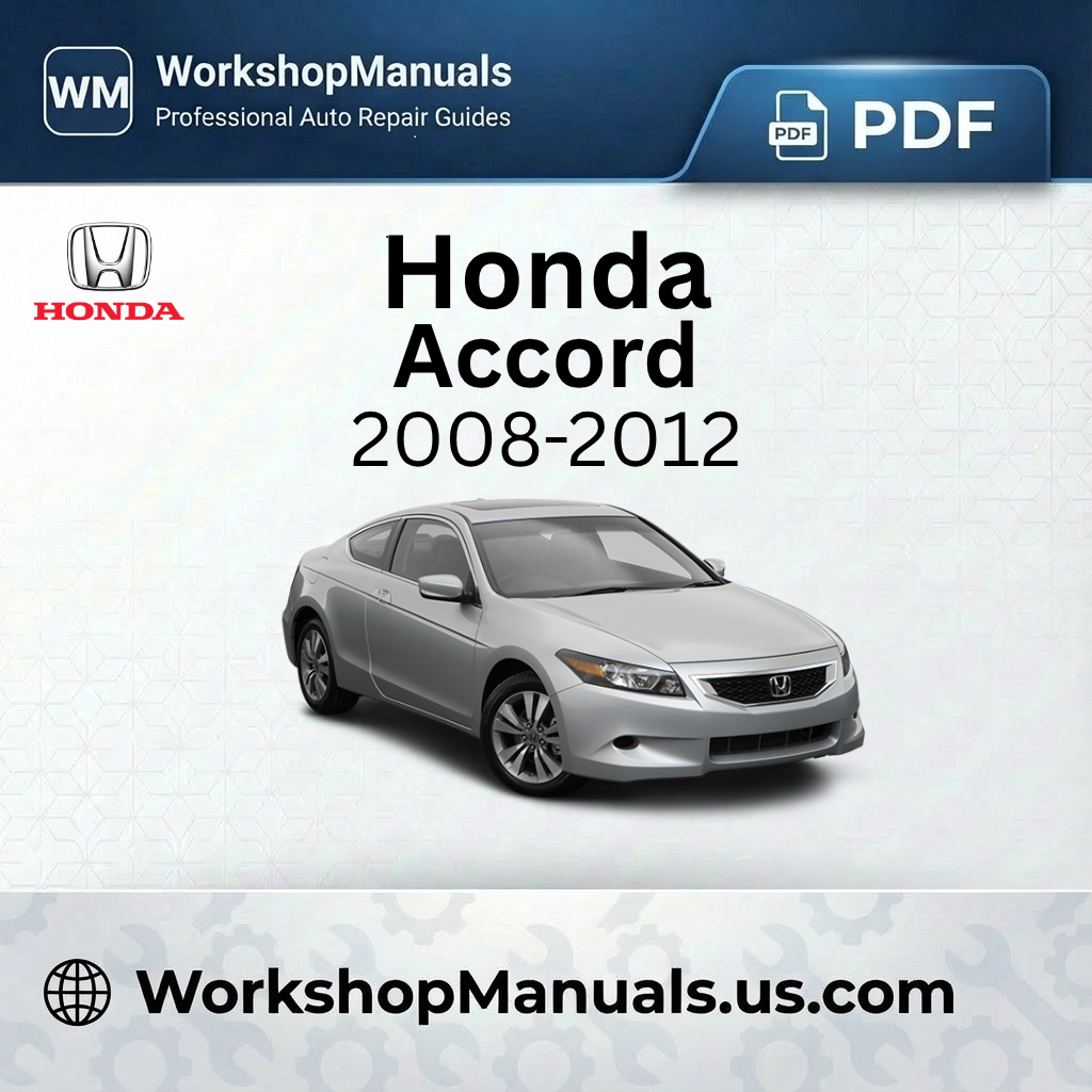 Honda Accord 2008-2012 Workshop Service Repair Manual PDF