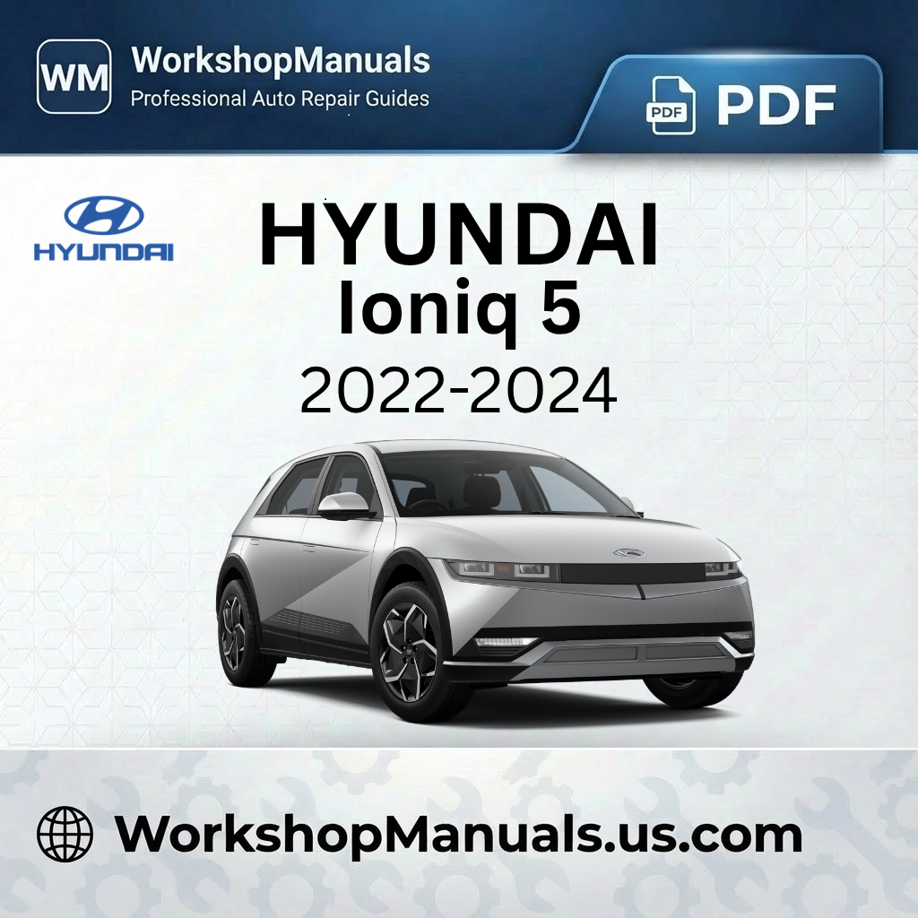 Hyundai Ioniq 5 Workshop Service Repair Manual 2022-2024 PDF