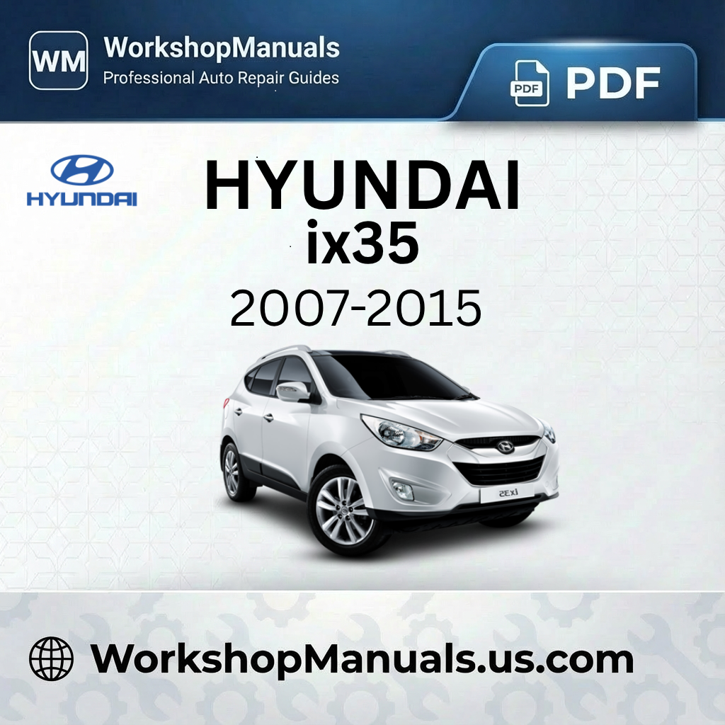 Hyundai ix55 Workshop Service Repair Manual 2007-2015 Download