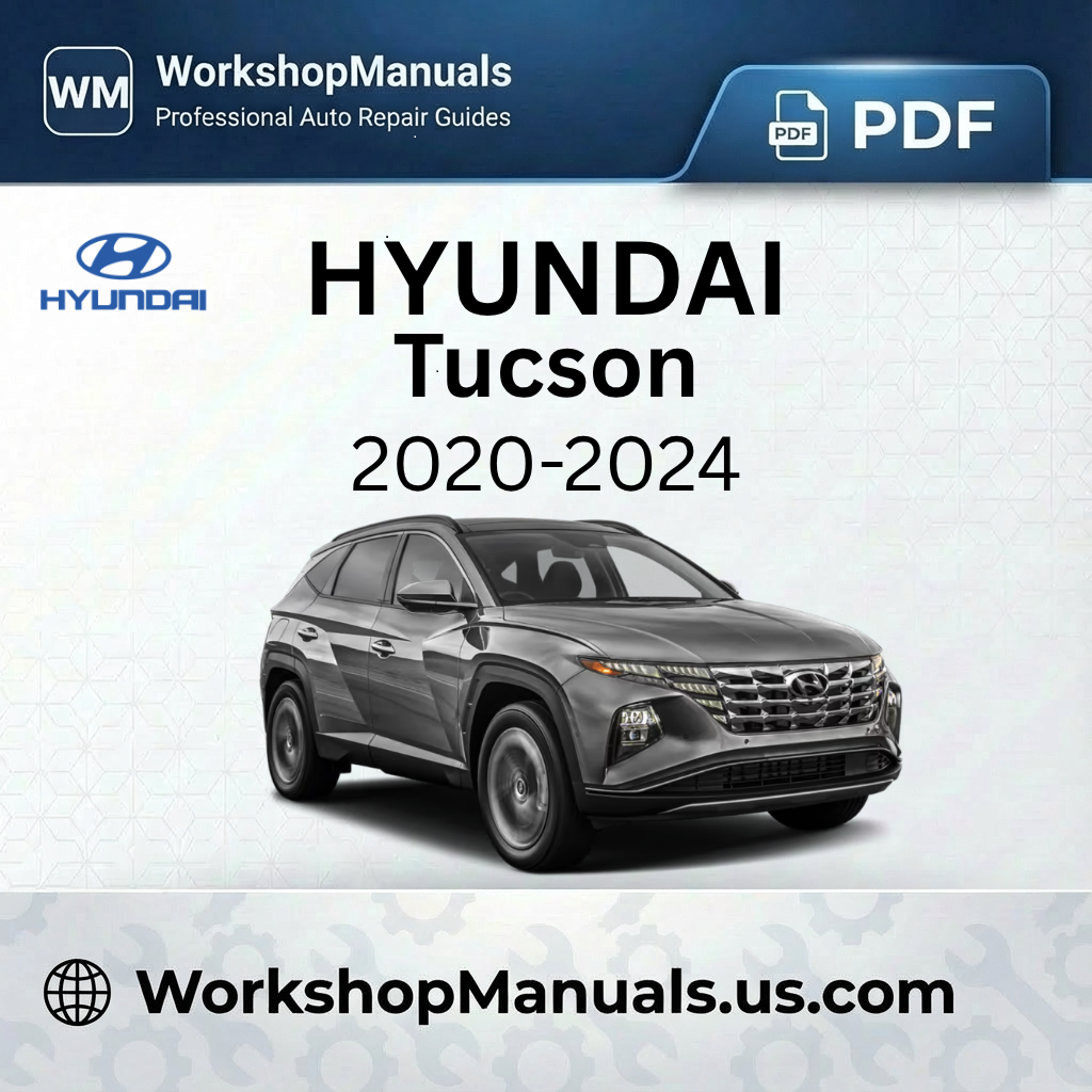 Hyundai Tucson 2020-2024 Workshop Service Repair Manual Download PDF