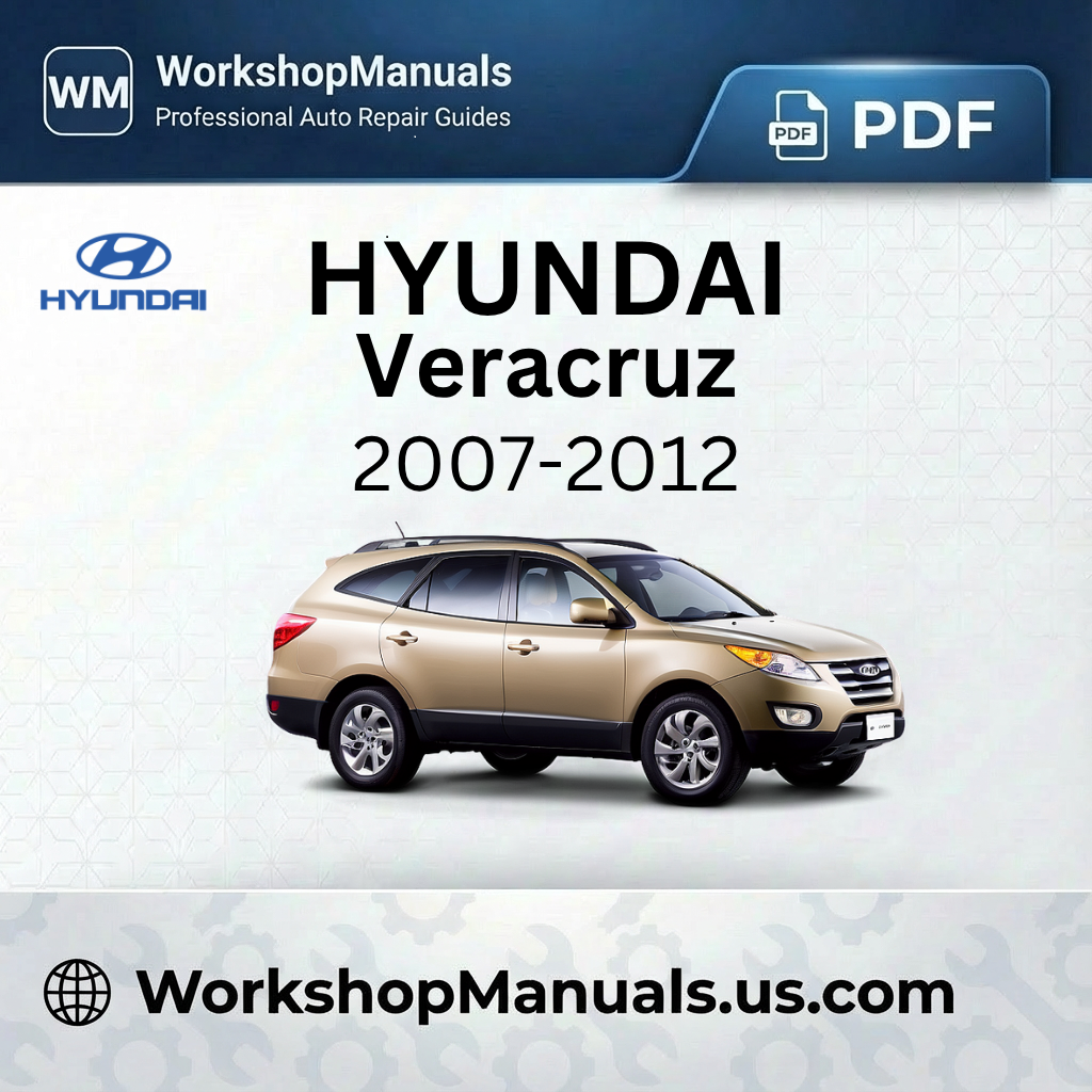 Hyundai Veracruz Workshop Repair Manual Download
