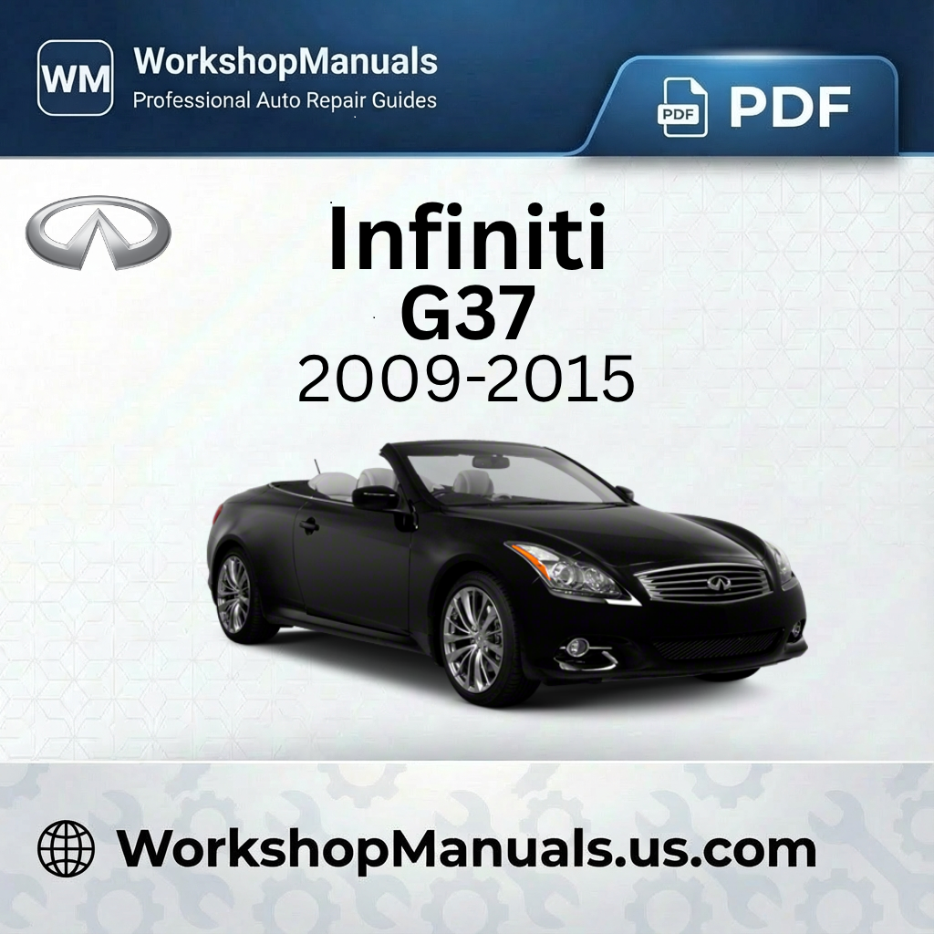 Infiniti G37 Workshop Repair Manual PDF 2009-2015