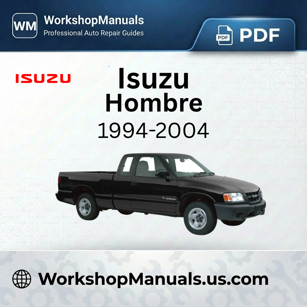 Isuzu Hombre 1994-2004 Workshop Repair Manual PDF