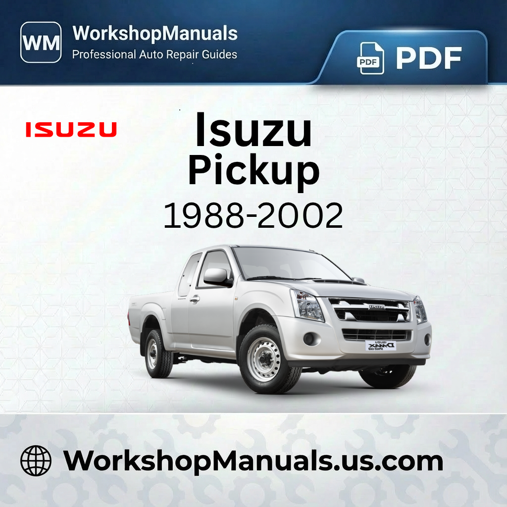 Isuzu Pickup 1988-2002 Workshop Repair Manual PDF