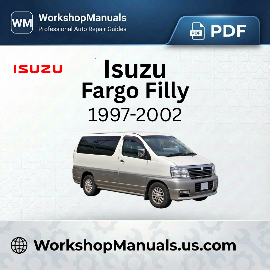 Isuzu Fargo Filly Workshop Manual PDF (1997-2002)