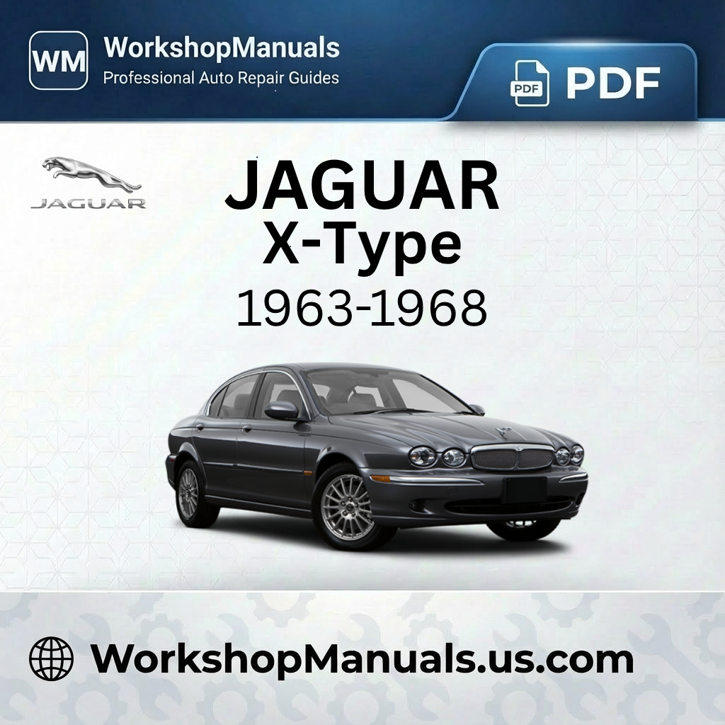Jaguar X-Type 2001-2009 Workshop Repair Manual PDF