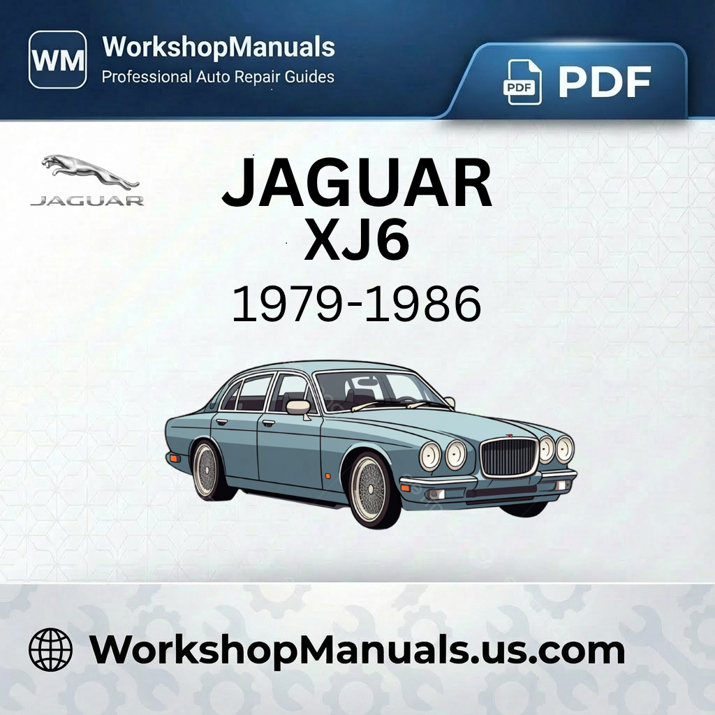 Jaguar XJ6 Workshop Repair Manual 1979-1986 Download PDF