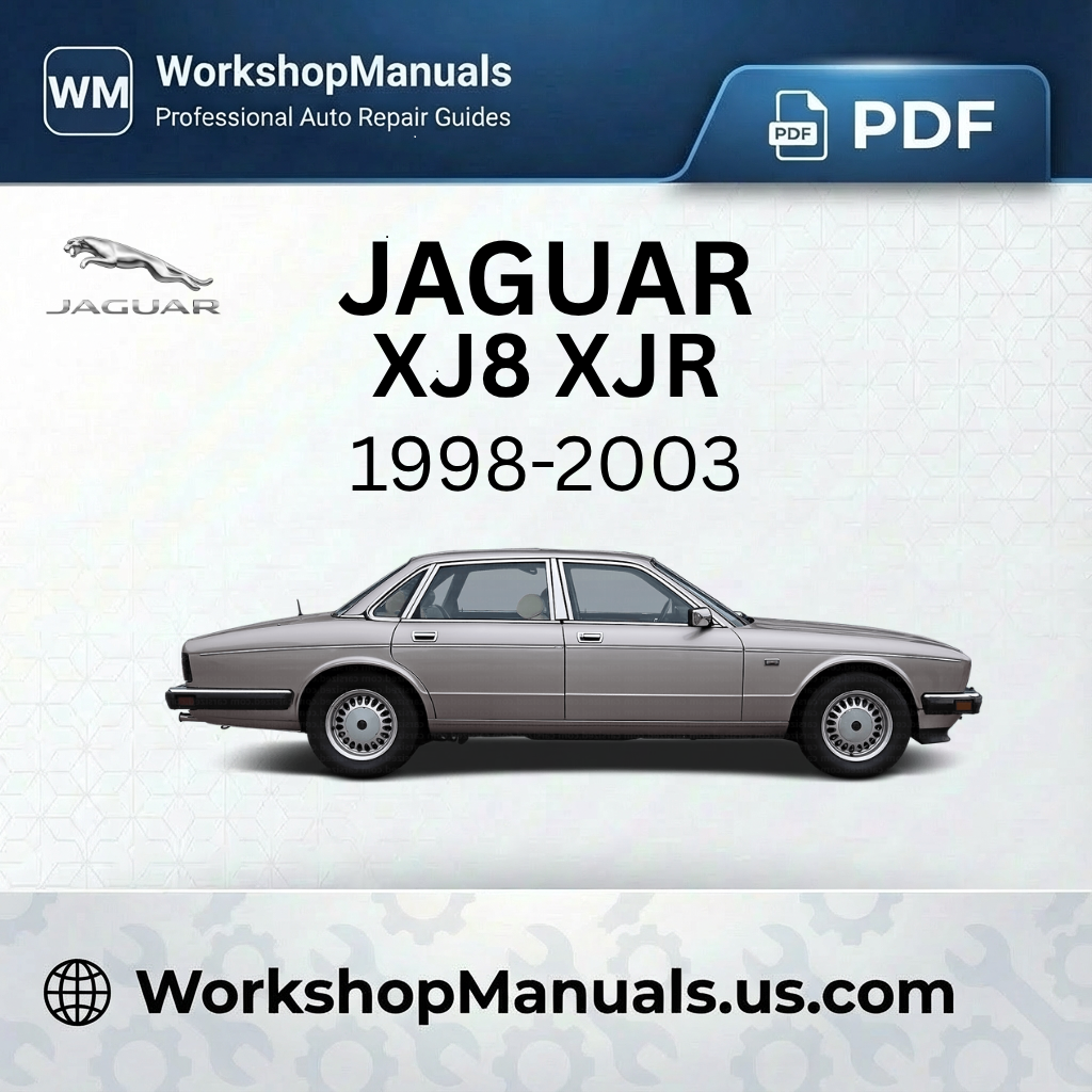 Jaguar XJ8 XJR 1998-2003 Workshop Service Repair Manual PDF
