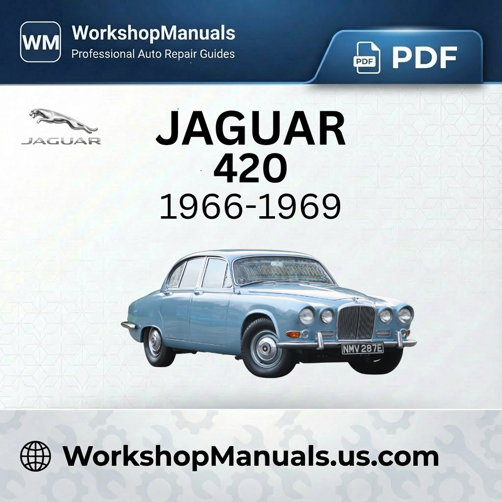 Jaguar 420 Workshop Service Repair Manual 1966-1969