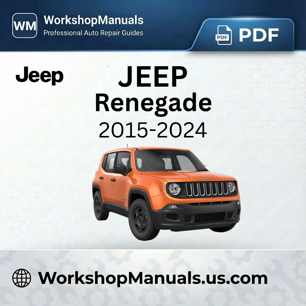 Jeep Renegade 2015-2024 Workshop Service Repair Manual PDF