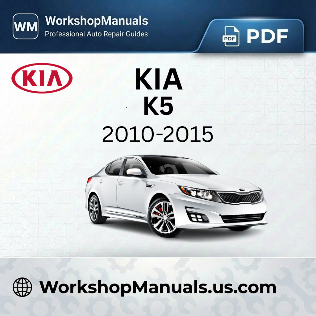 Kia K5 Workshop Manual 2010-2015