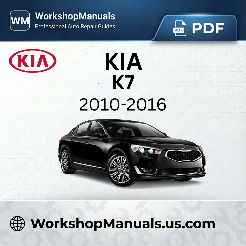 Kia K7 Workshop Repair Manual 2010-2016 Download PDF