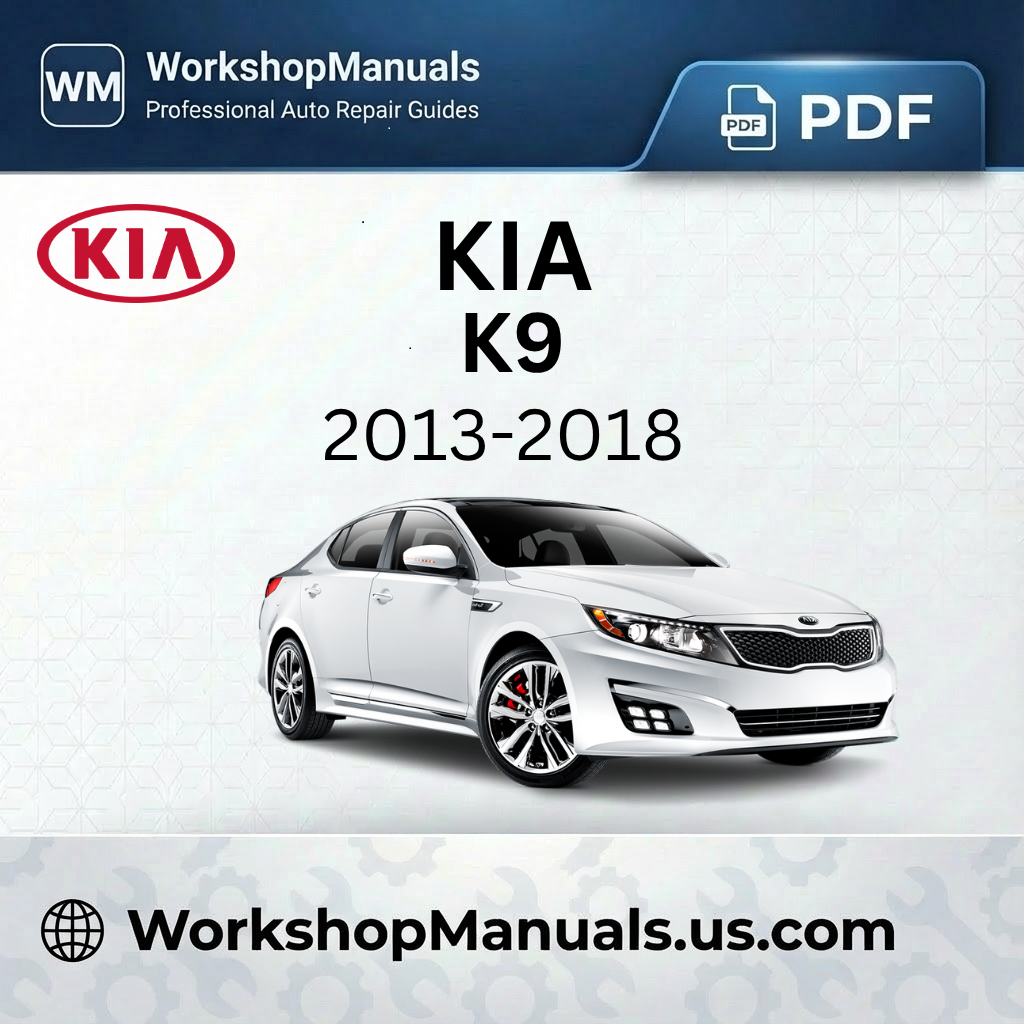 Kia K9 Workshop Repair Manual 2013-2018 Download PDF