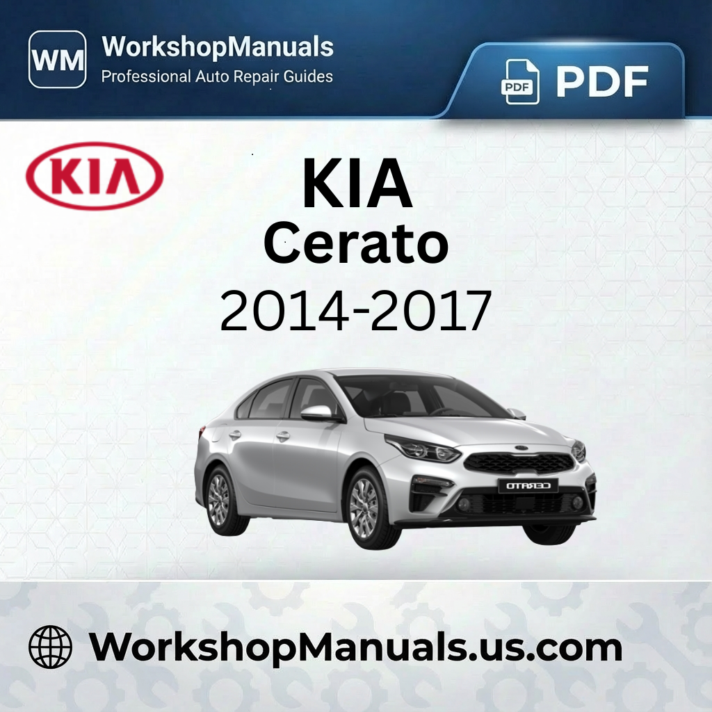 Kia Cerato 2014-2017 Workshop Repair Manual PDF