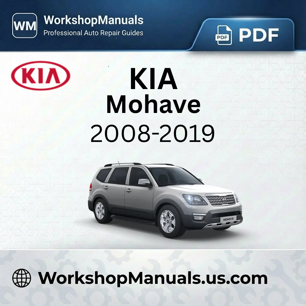 Kia Mohave 2008-2019 Workshop Repair Manual PDF