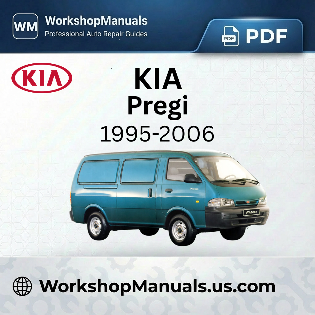 Kia Pregio 1995-2006 Workshop Service Repair Manual PDF