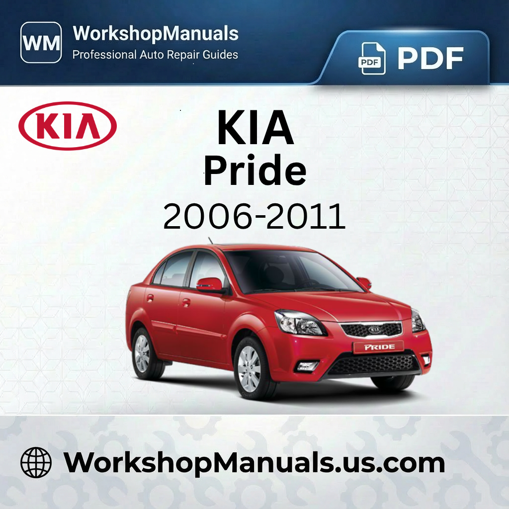 Kia Pride 2006-2011 Workshop Service Repair Manual PDF