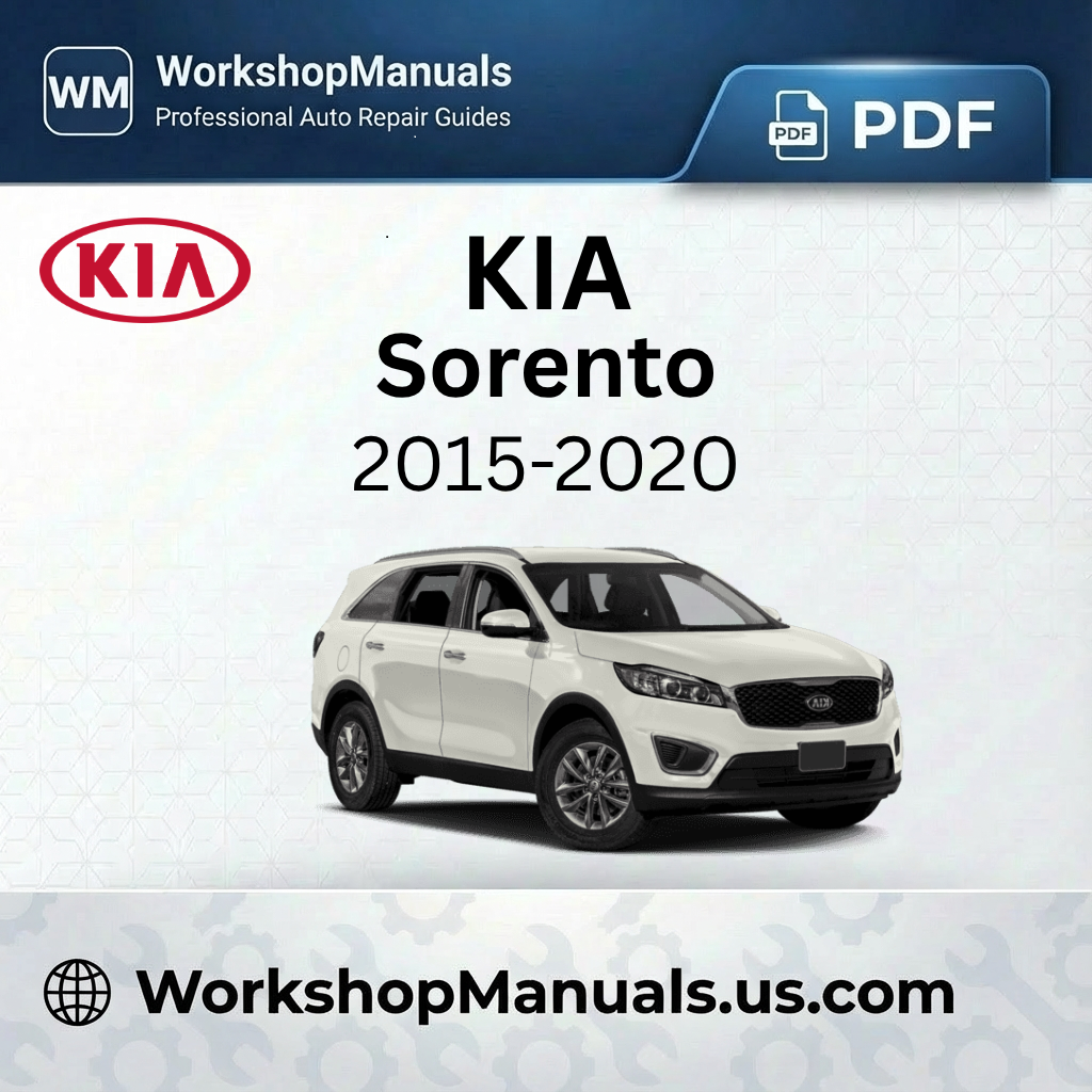 Kia Sorento 2015-2020 Workshop Service Repair Manual PDF