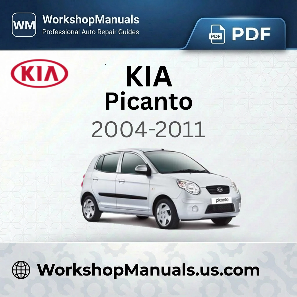 Kia Picanto 2004-2011 Workshop Repair Manual PDF