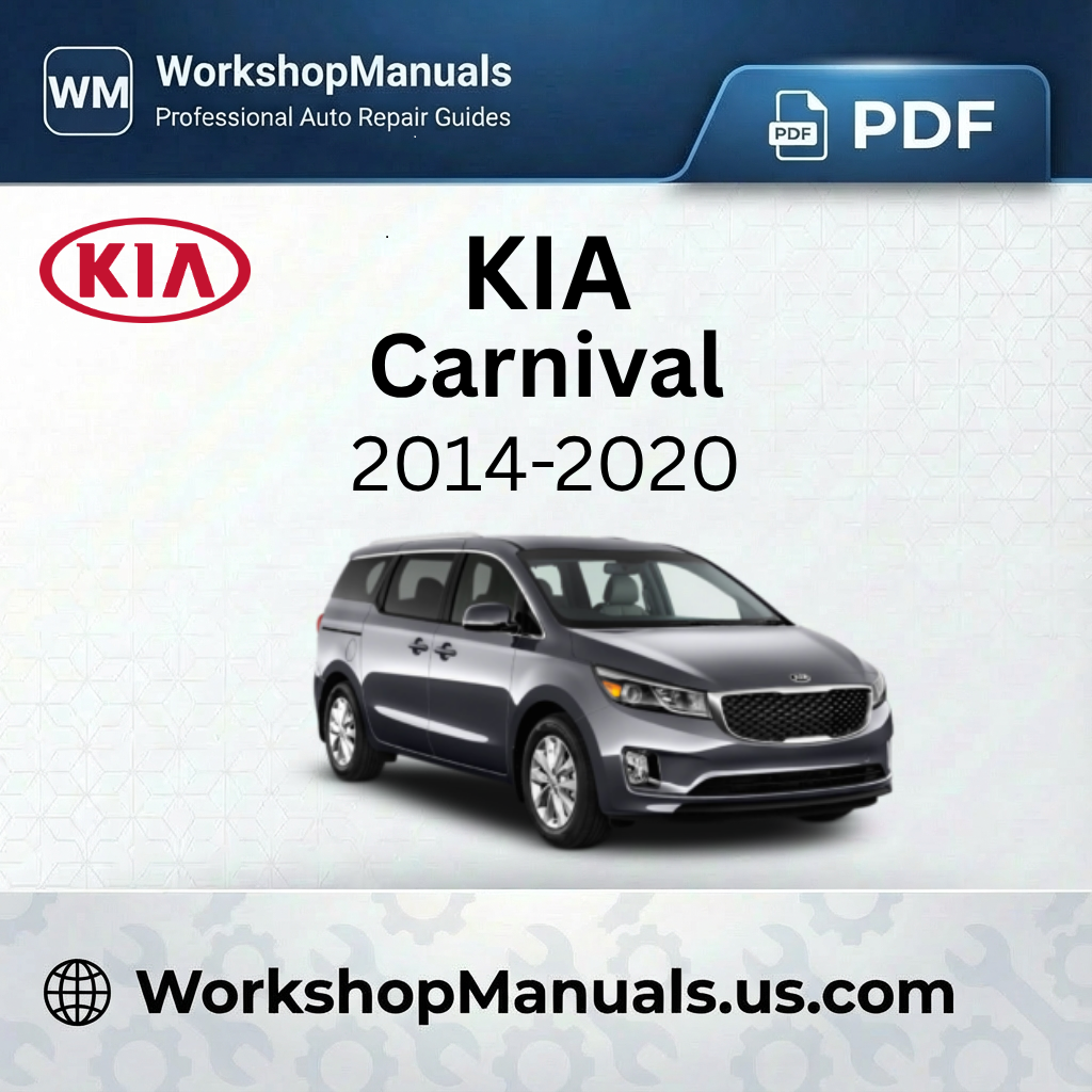 Kia Carnival Workshop Manual 2014-2020 PDF