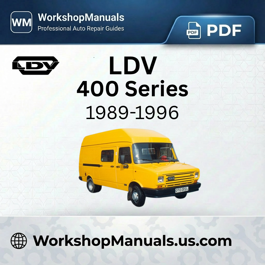 LDV 400 Series 1989-1996 Workshop Service Repair Manual Download PDF