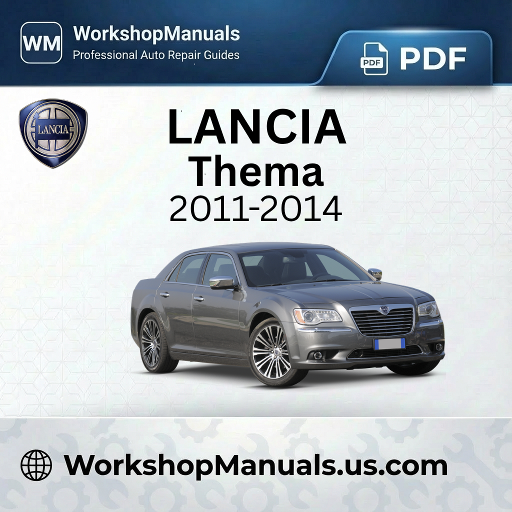 Lancia Thema Workshop Repair Manual 2011-2014 Download PDF