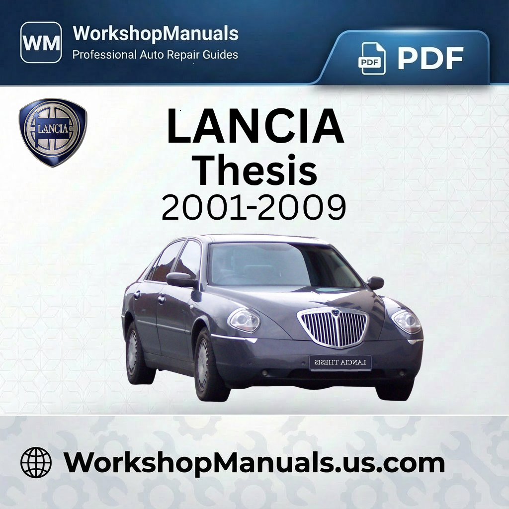 Lancia Thesis 2001-2009 Workshop Service Repair Manual Download