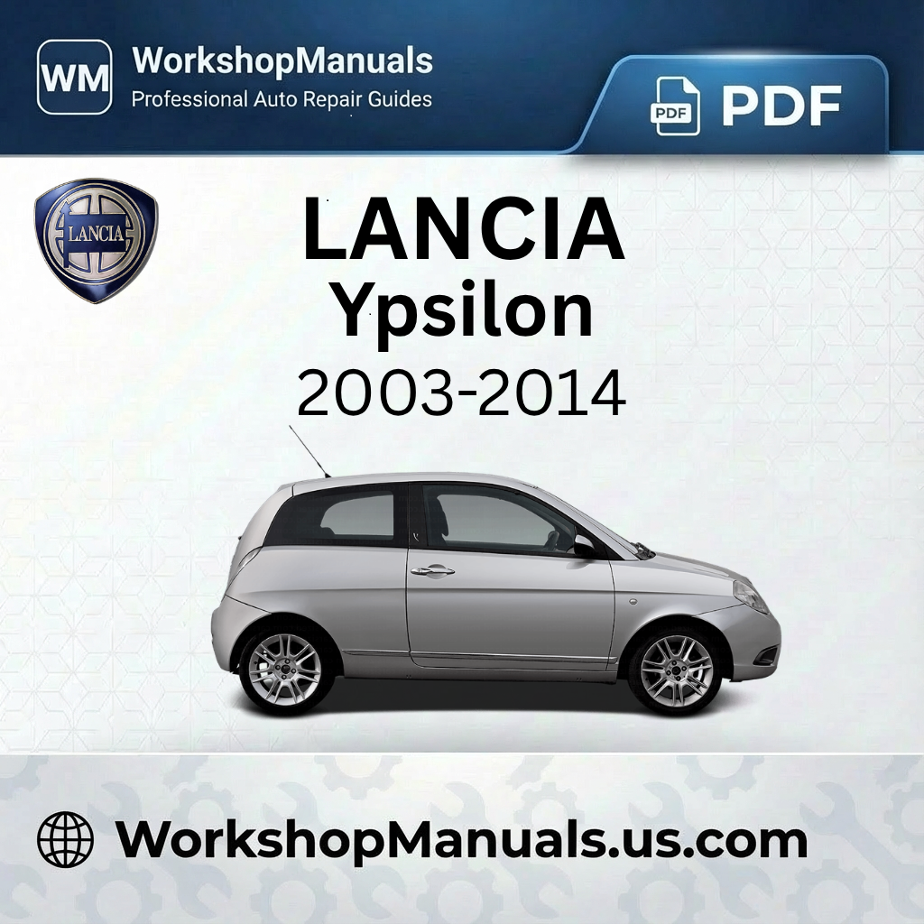 Lancia Ypsilon 2003-2014 Workshop Repair Manual Download