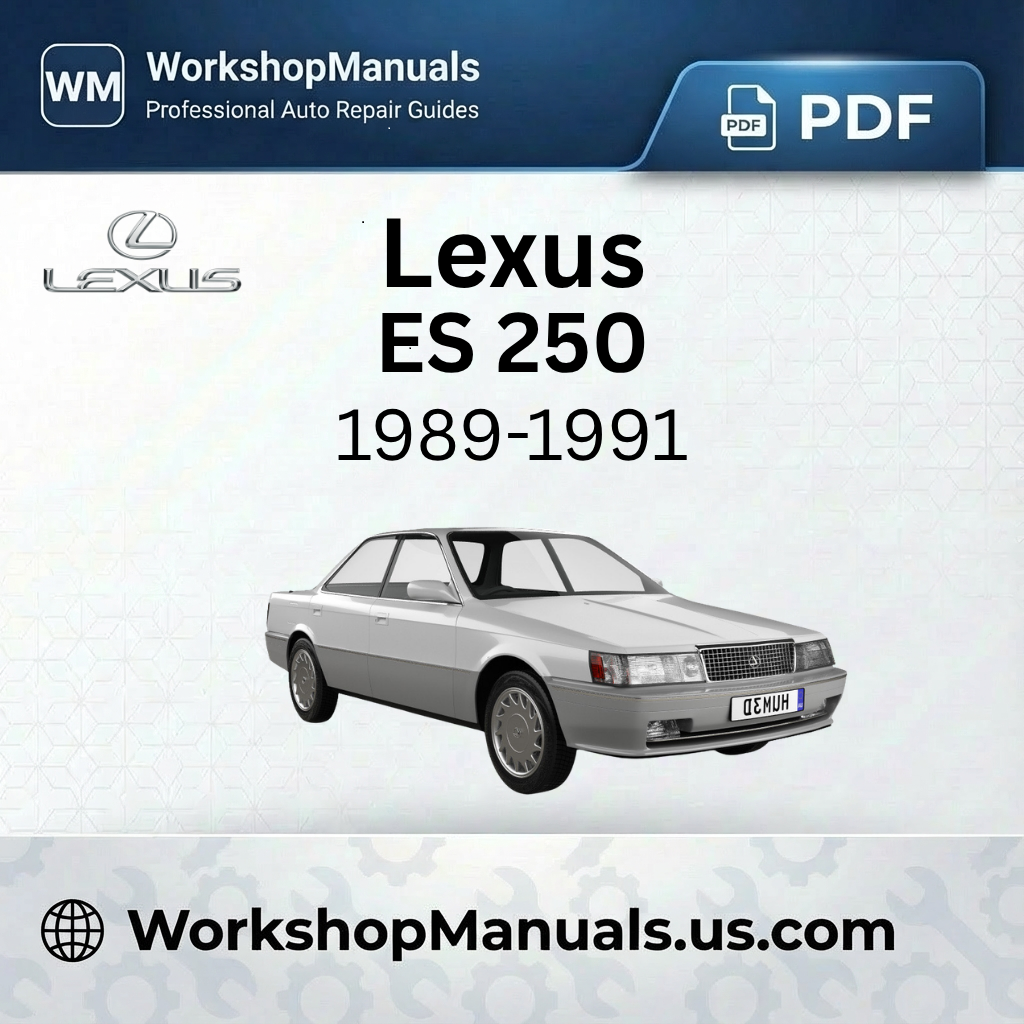 Lexus ES 250 Workshop Repair Manual PDF 1989-1991