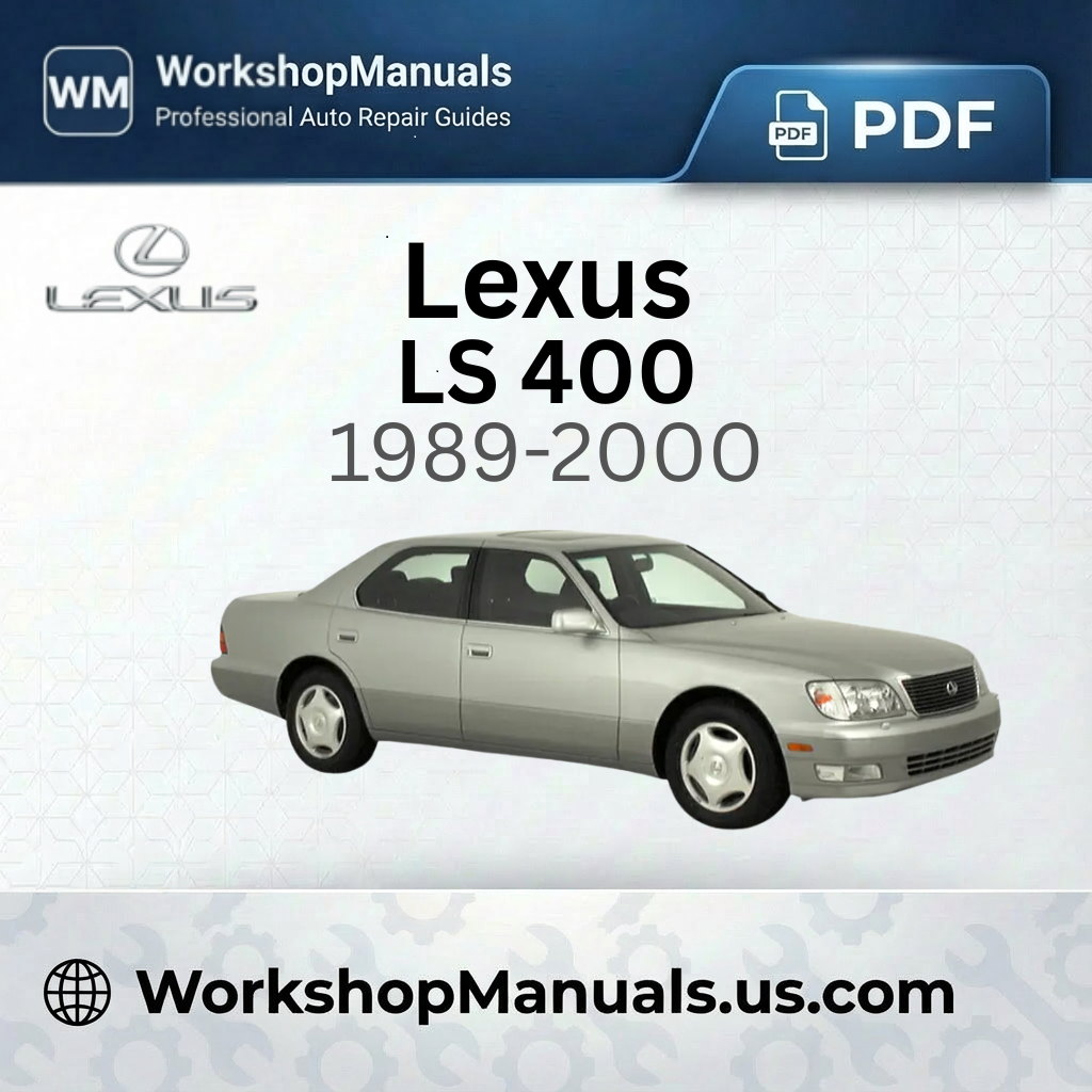 Lexus LS 400 Workshop Repair Manual PDF 1989-2000