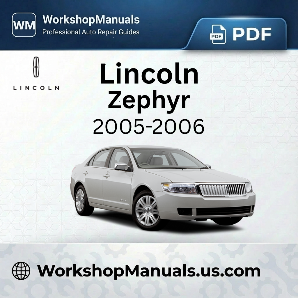 Lincoln Zephyr Workshop Manual 2005-2006