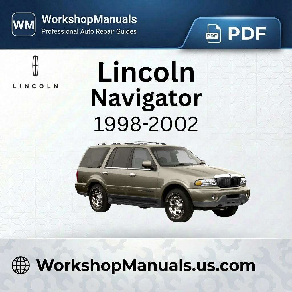 Lincoln Navigator Workshop Manual 1998-2002