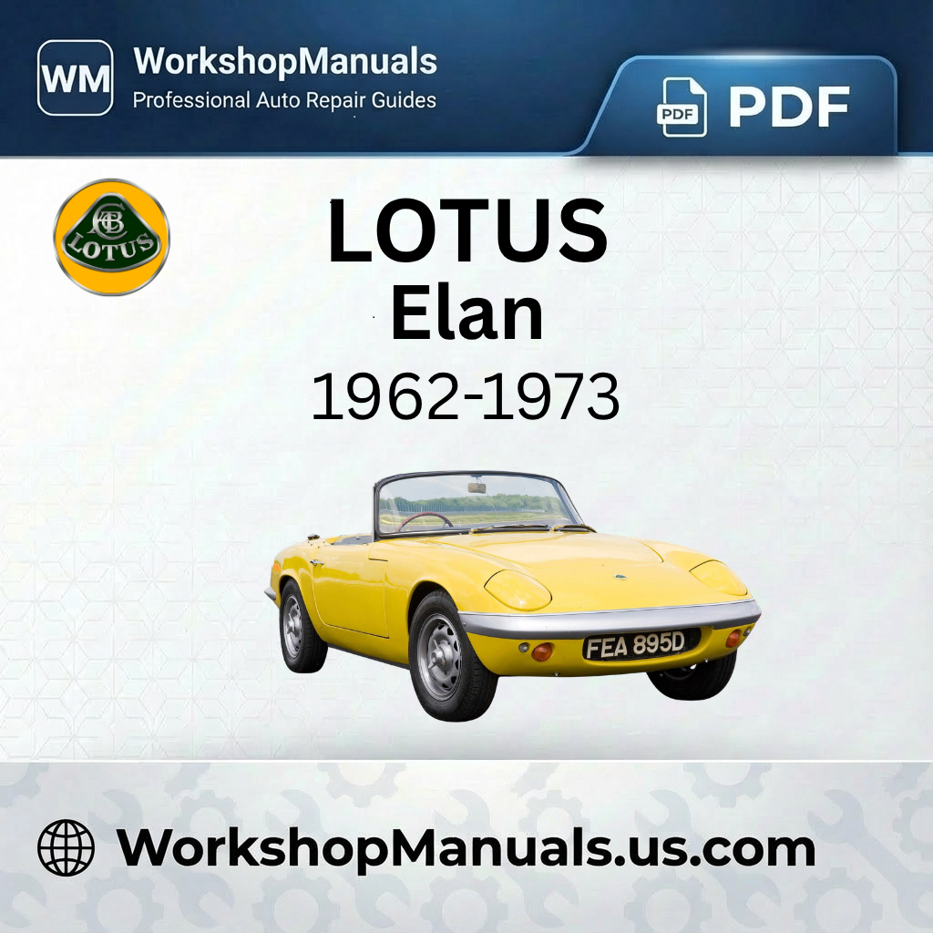 Lotus Elan 1962-1973 Workshop Repair Manual Download PDF