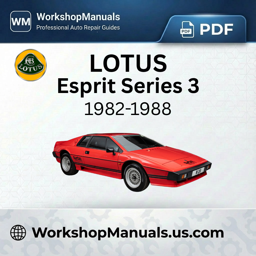 Lotus Esprit Series 3 Workshop Repair Manual 1982-1988 Download PDF