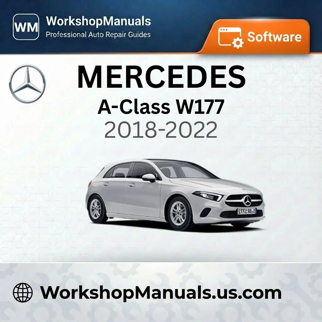 Mercedes-Benz A-Class W177 Workshop Manual Software (2018-2022)