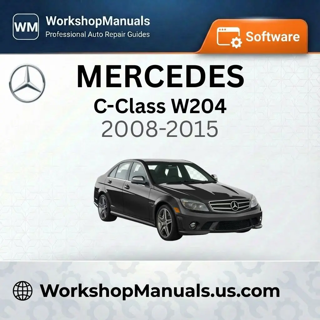 Mercedes-Benz C-Class W204 2008-2015 Workshop Manual